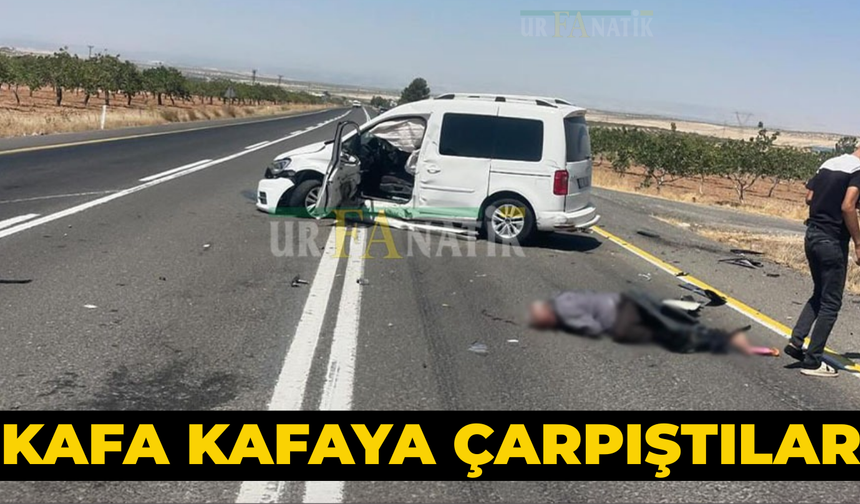 Şanlıurfa’da Araçlar Kafa Kafaya Çarpıştı Hurdaya Döndü!