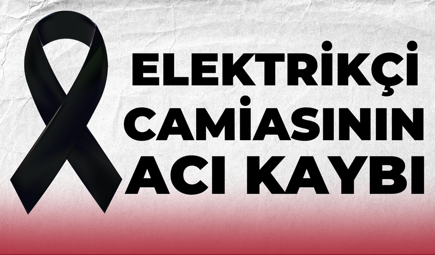 Elektrikçi Hacı Olamaz Hayatını Kaybetti