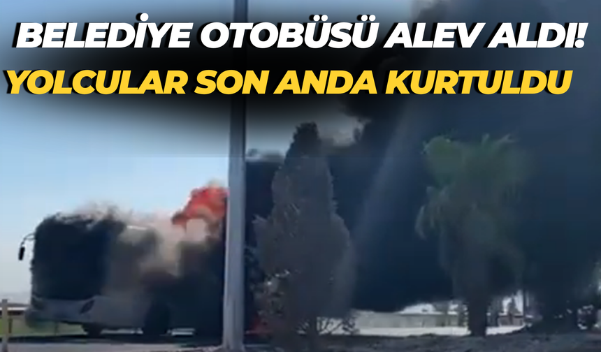 Şanlıurfa’da Belediye Otobüsü Alev Aldı! Yolcular Son Anda Kurtuldu