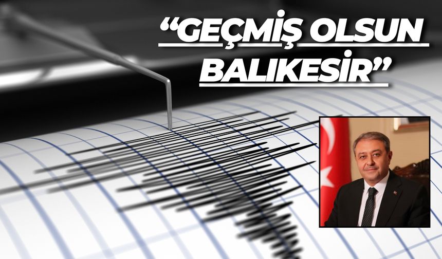 Balıkesir’deki Deprem Sonrası Şanlıurfa’dan Açıklamalar Peş Peşe Geldi