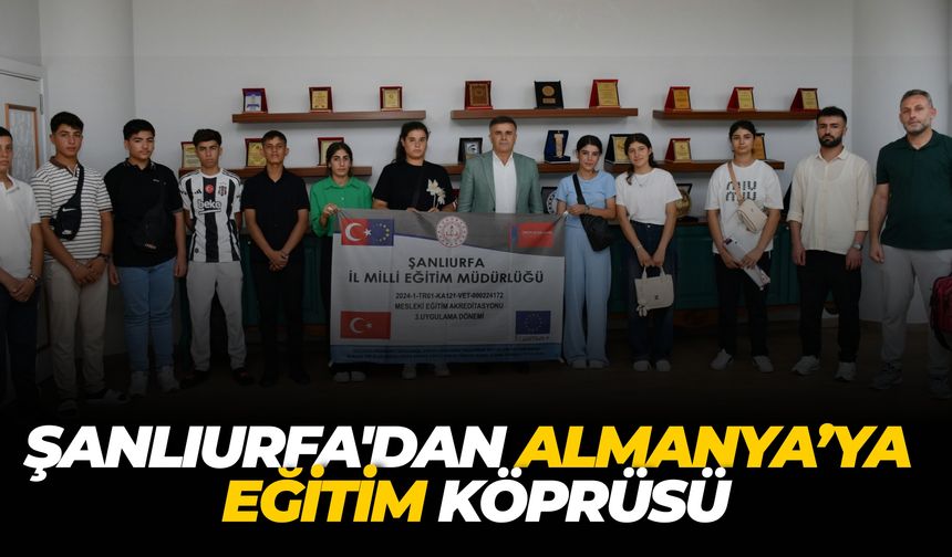 Erasmus+ Hareketliliği ile Şanlıurfa’dan Almanya’ya Eğitim Köprüsü