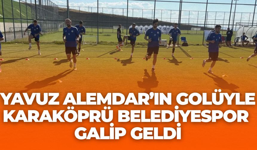 Karaköprü Belediyespor, 24 Erzincanspor'u Tek Golle Geçti