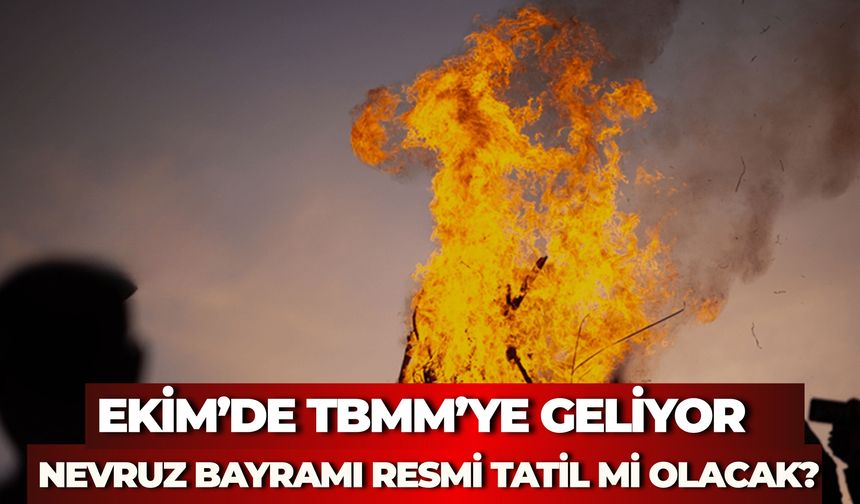 21 Mart Nevruz Bayramı Resmi Tatil Mi Olacak?