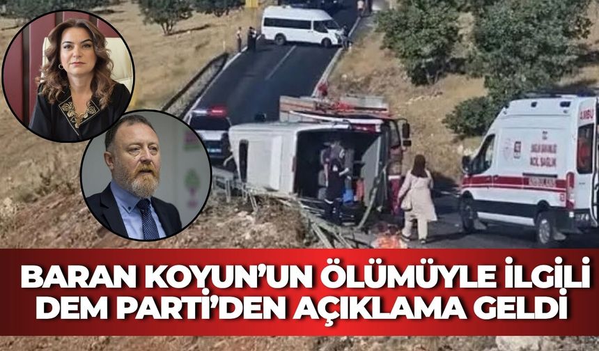 Şanlıurfa’da Cezaevi Ziyareti Dönüşünde Ölen Baran Koyun ile İlgili DEM Parti’den Açıklama Geldi