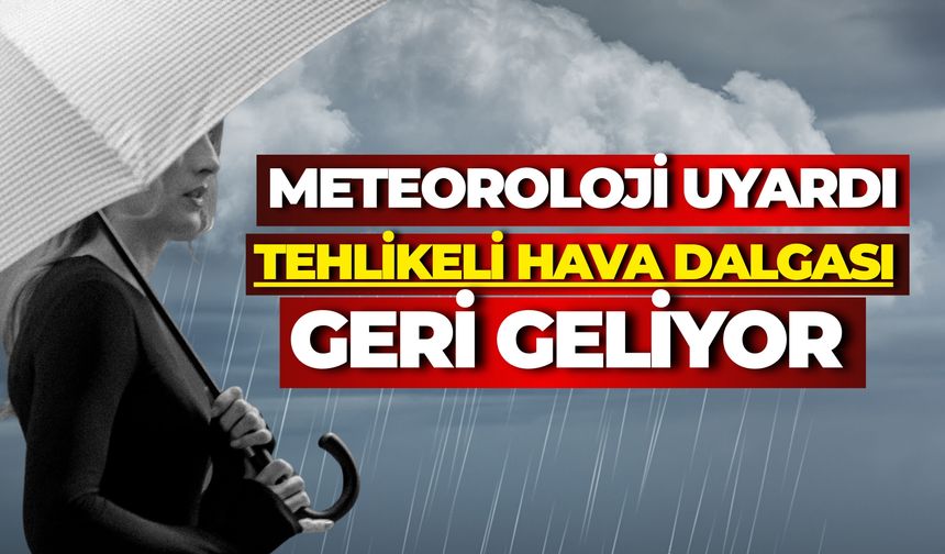 Bu İllerde Yaşayanlar Dikkat: Şiddetli Yağış Geliyor