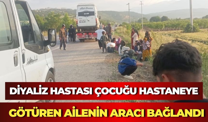 Diyaliz Hastası Çocuğu Hastaneye Götüren Ailenin Aracı Bağlandı, Tanal İsyan Etti