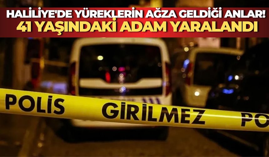 Haliliye'de Yüreklerin Ağza Geldiği Anlar! 41 Yaşındaki Adam Yaralandı