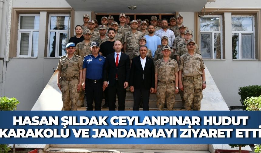 Şanlıurfa Valisi Hasan Şıldak Ceylanpınar Hudut Karakolu ve Jandarmayı Ziyaret Etti