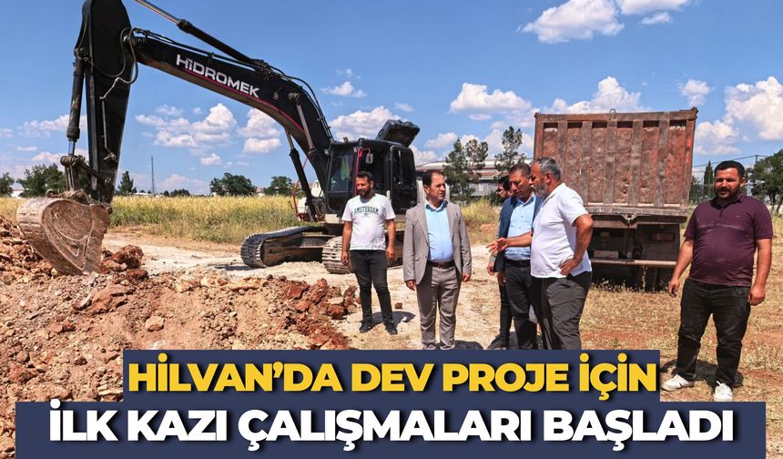 Hilvan’da Yeni Hükümet Konağı İçin İlk Kazma Vuruldu