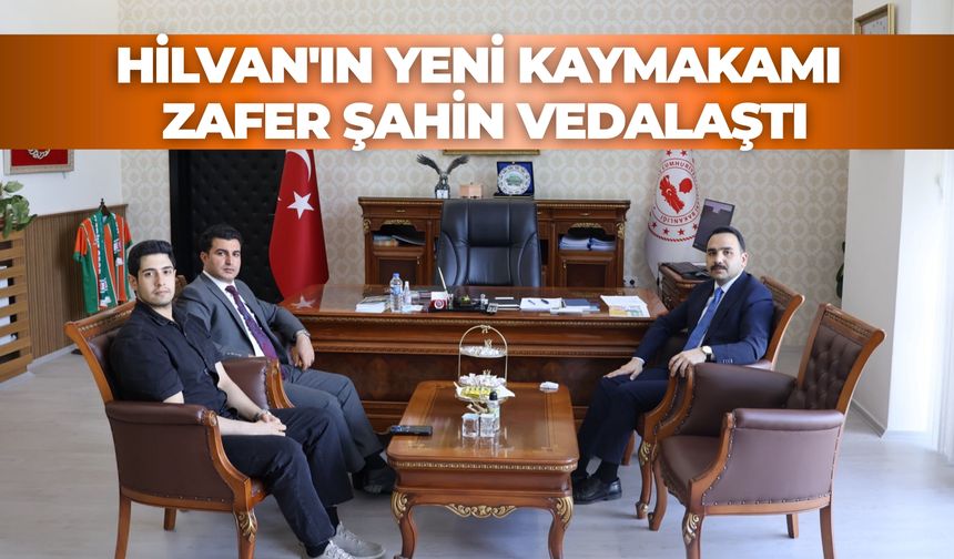 Hilvan'ın Yeni Kaymakamı Zafer Şahin Eski Mesai Arkadaşları ve Vatandaşlarla Vedalaştı