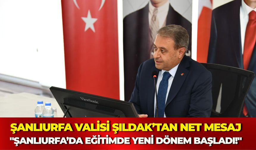 Şanlıurfa'da Eğitim Seferberliği: Vali Şıldak Halfeti'den Seslendi