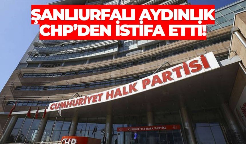 Şanlıurfalı Erbil Aydınlık PM Üyeliğinden İstifa Etti