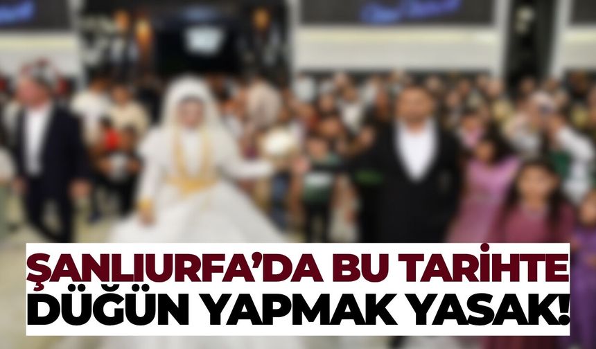 Akçakale Kaymakamlığı’ndan Yasaklama Kararı