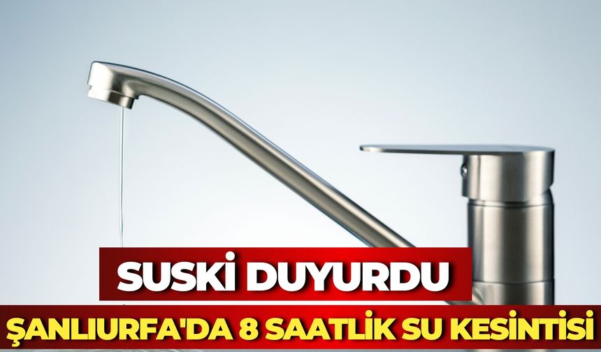 ŞUSKİ Duyurdu: Seyrantepe Mahallesinde Su Kesintisi Yaşanacak