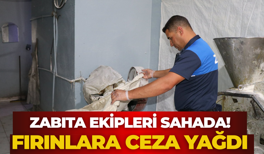 Zabıta Ekipleri Sahada! Akçakale’de Fırınlara Ceza Yağdı