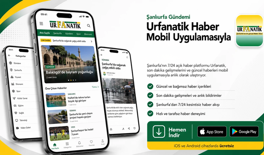 Şanlıurfa Gündemi Urfanatik Haber Mobil Uygulamasıyla Cepte