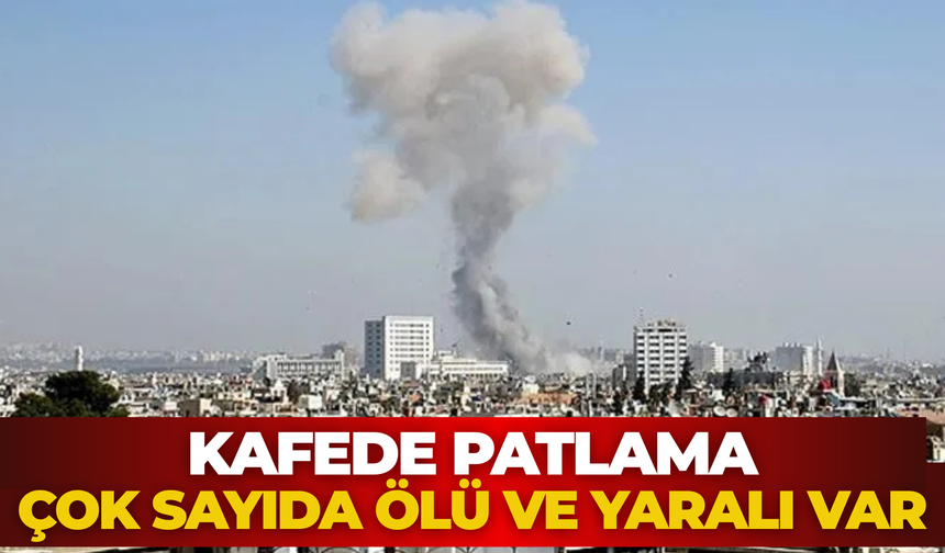 Şam'da Bir Kafede Patlama: Çok Sayıda Ölü Ve Yaralı Var