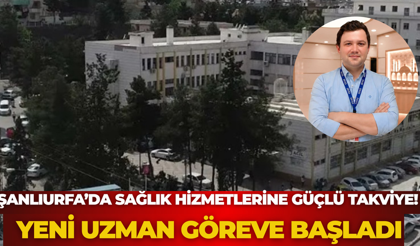 Şanlıurfa’da Beyin Cerrahisi Güçlendi! Op. Dr. Alper Akkaş Göreve Başladı