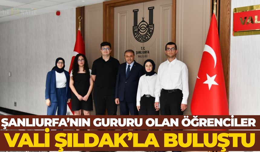 Şanlıurfa’nın Gururu Olan Öğrenciler Vali Şıldak’la Buluştu