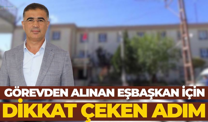 Şanlıurfa’da Görevden Alınan Eşbaşkan İçin Dikkat Çeken Adım