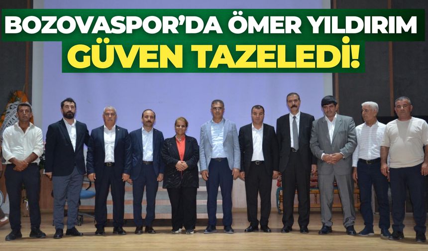 Bozovaspor’da Ömer Yıldırım Güven Tazeledi