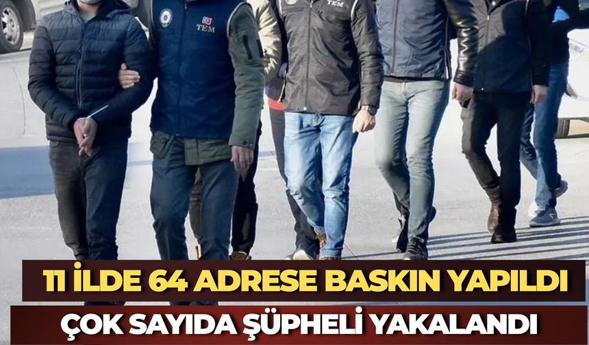 İstanbul Merkezli 11 İlde FETÖ Operasyonu: 54 Şüpheli Gözaltına Alındı