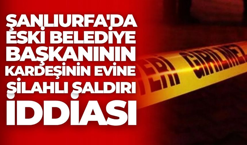 Mehmet Yalçınkaya'nın Kardeşinin Evine Silahlı Saldırı İddiası!