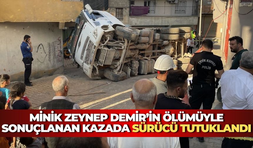 Şanlıurfa’da Minik Zeynep Demir’in Ölümüyle Sonuçlanan Kazada Sürücü Tutuklandı