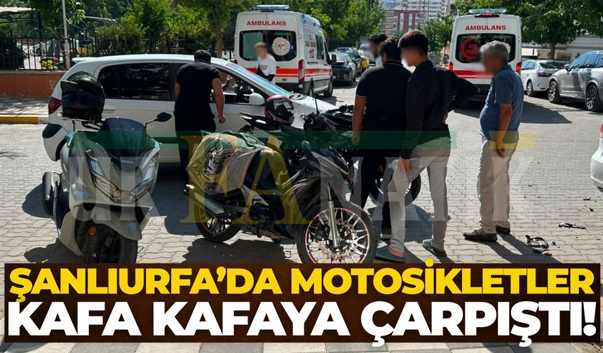 Karaköprü'de Motosikletler Kafa Kafaya Çarpıştı: 2 Yaralı