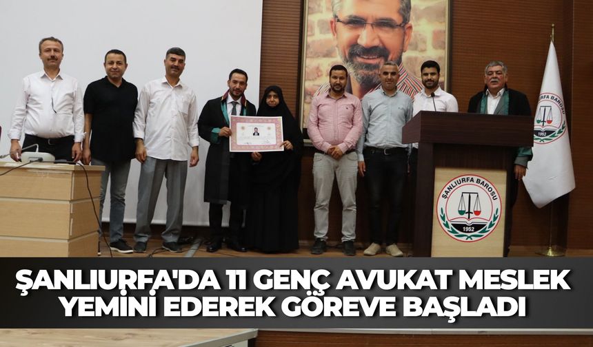 Şanlıurfa'da Avukatlık Ruhsatı Alan 11 İsim Belli Oldu