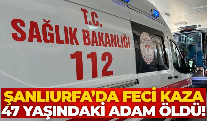 Şanlıurfa’da Motosiklet Kazası: Ağır Yaralanan Sürücü Hayatını Kaybetti