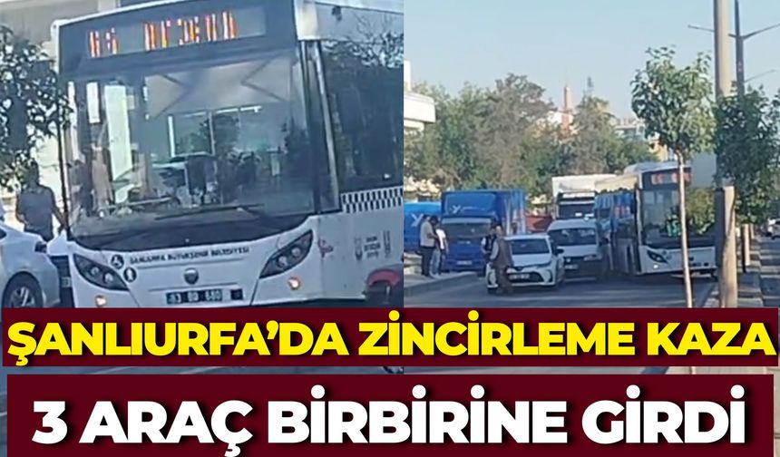 Şanlıurfa’da Zincirleme Kaza: 3 Araç Birbirine Girdi