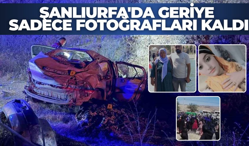 Şanlıurfa'da Geriye Sadece Fotoğrafları Kaldı: Aynı Aileden 3 Kişi Yan Yana Defnedildi
