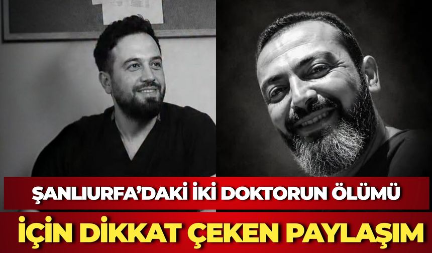 TTB-AHEK'ten Şanlıurfa'da Hayatını Kaybeden İki Aile Hekimi İçin Başsağlığı Mesajı