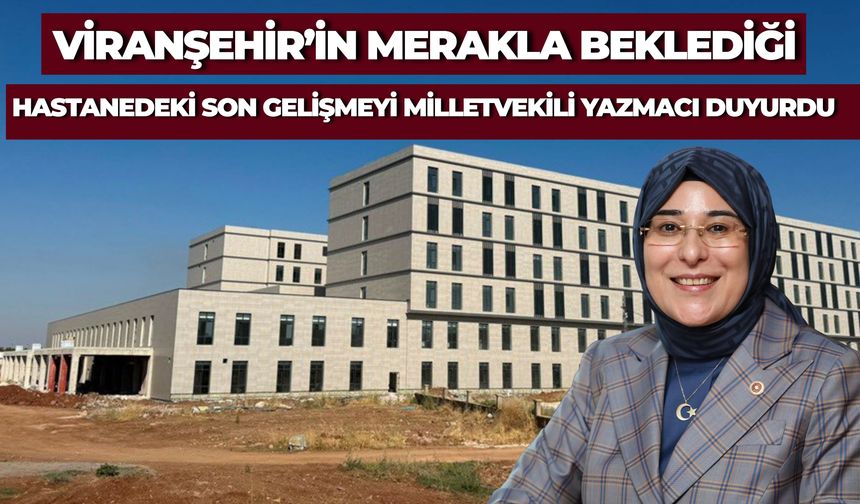 Viranşehir Kadın Doğum ve Çocuk Hastanesinde Çalışmalar Sürüyor