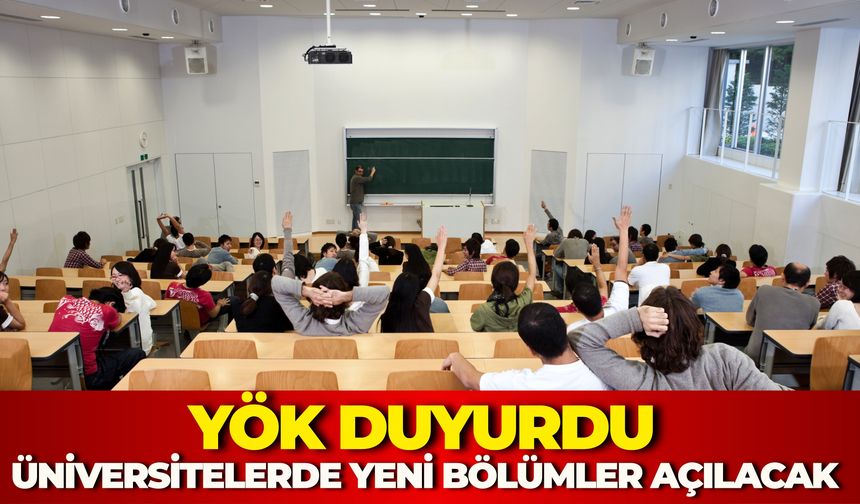 Yeni Dönemde İlk Kez Açılacak Lisans Programları Belli Oldu?