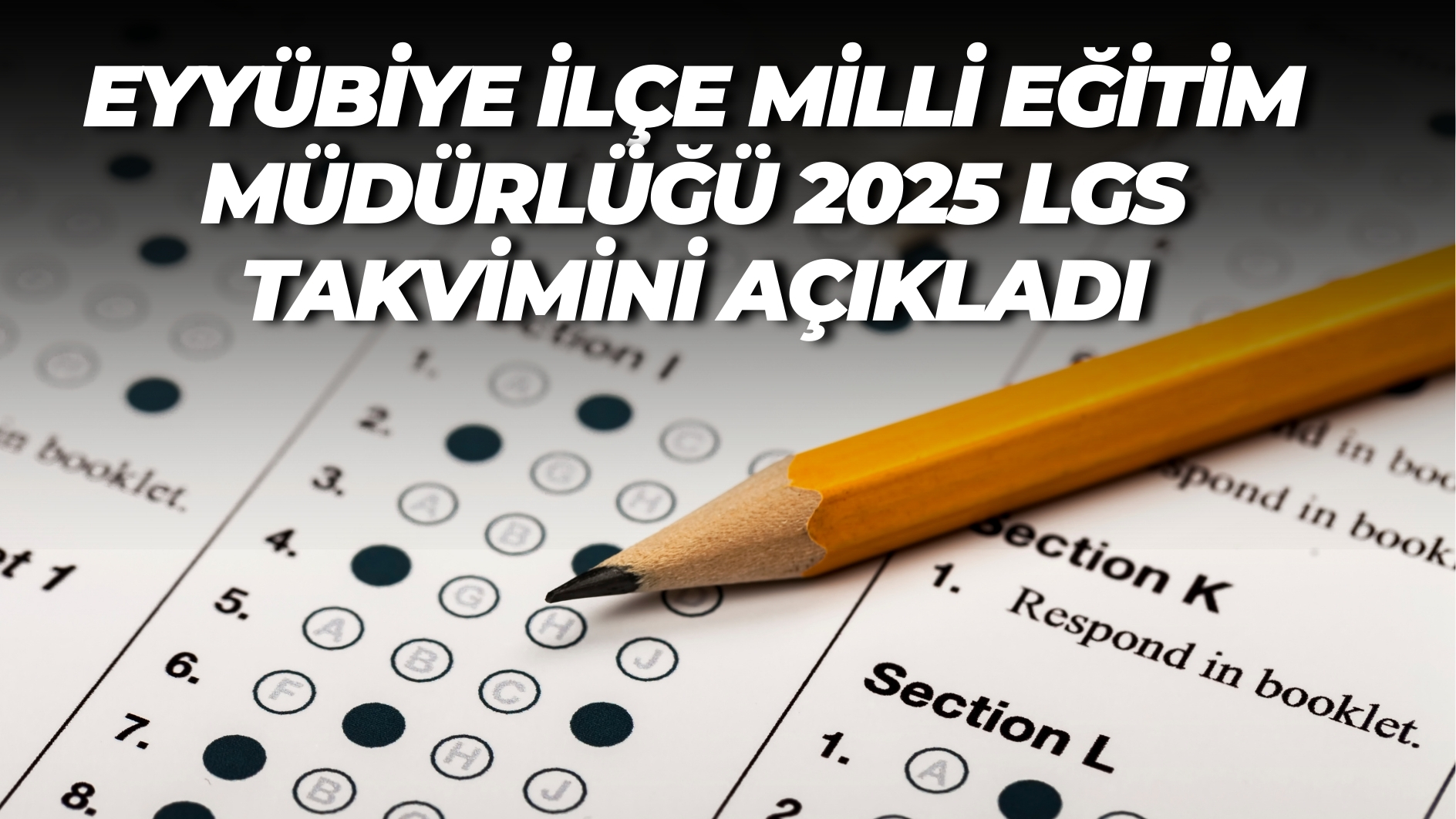 Eyyübiye İlçe Milli Eğitim Müdürlüğü 2025 Lgs Takvimini Açıkladı