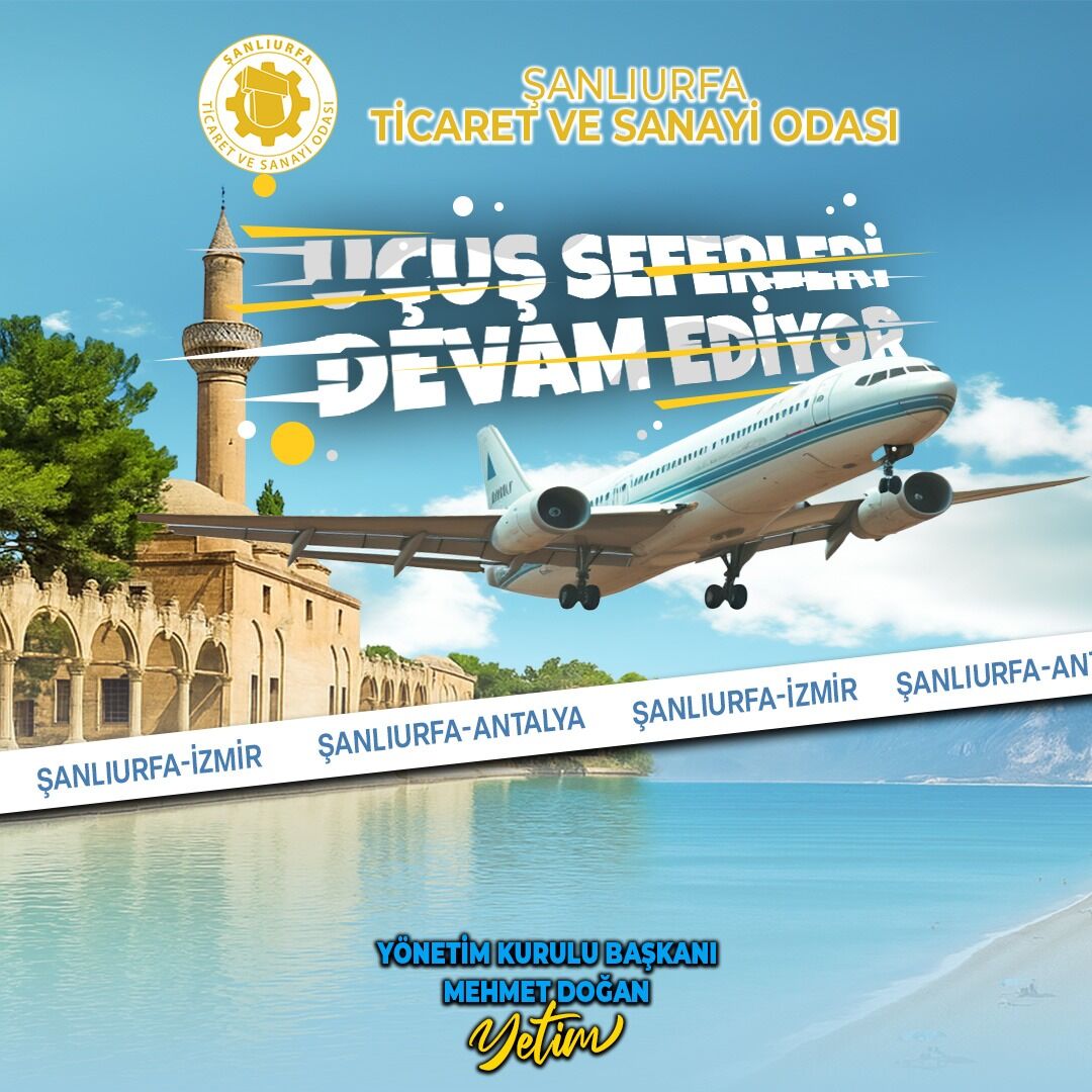 Şanlıurfa'dan Turizmin Başkentlerine Direkt Uçuşlar Başladı!