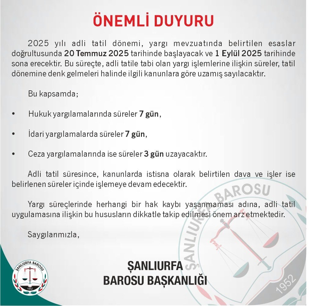Şanlıurfa Barosu’ndan Adli Tatil Uyarısı Sürelere Dikkat!