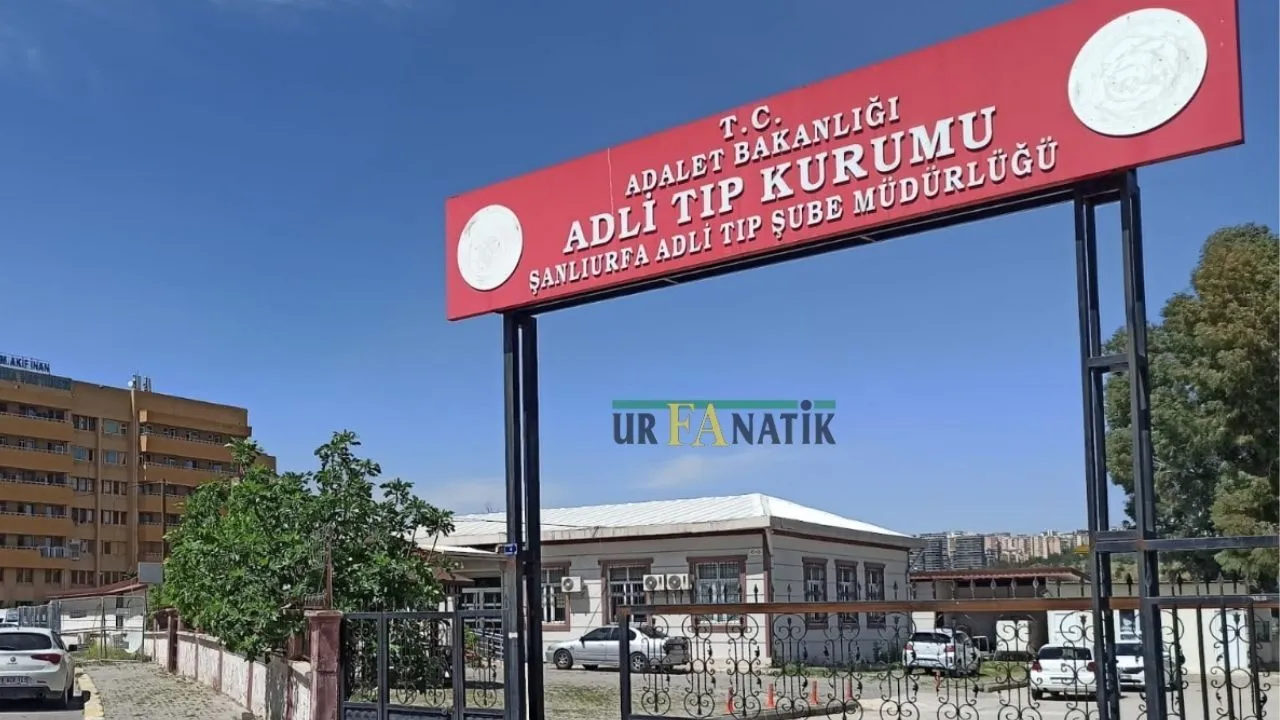 Şanlıurfa Adli Tıp Kurumu