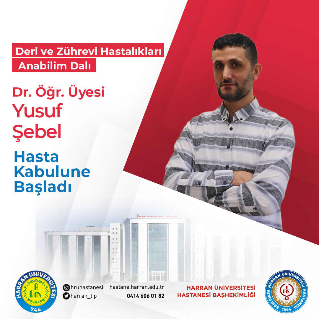 Dr. Öğr. Üyesi̇ Yusuf Şebel Hasta Kabulüne Başladi