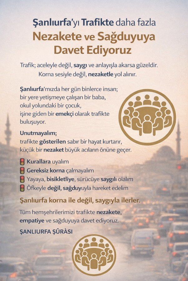 Şanlıurfa’daki Araç Sürücülerine Çağrı Trafikte Uygulayın!-1