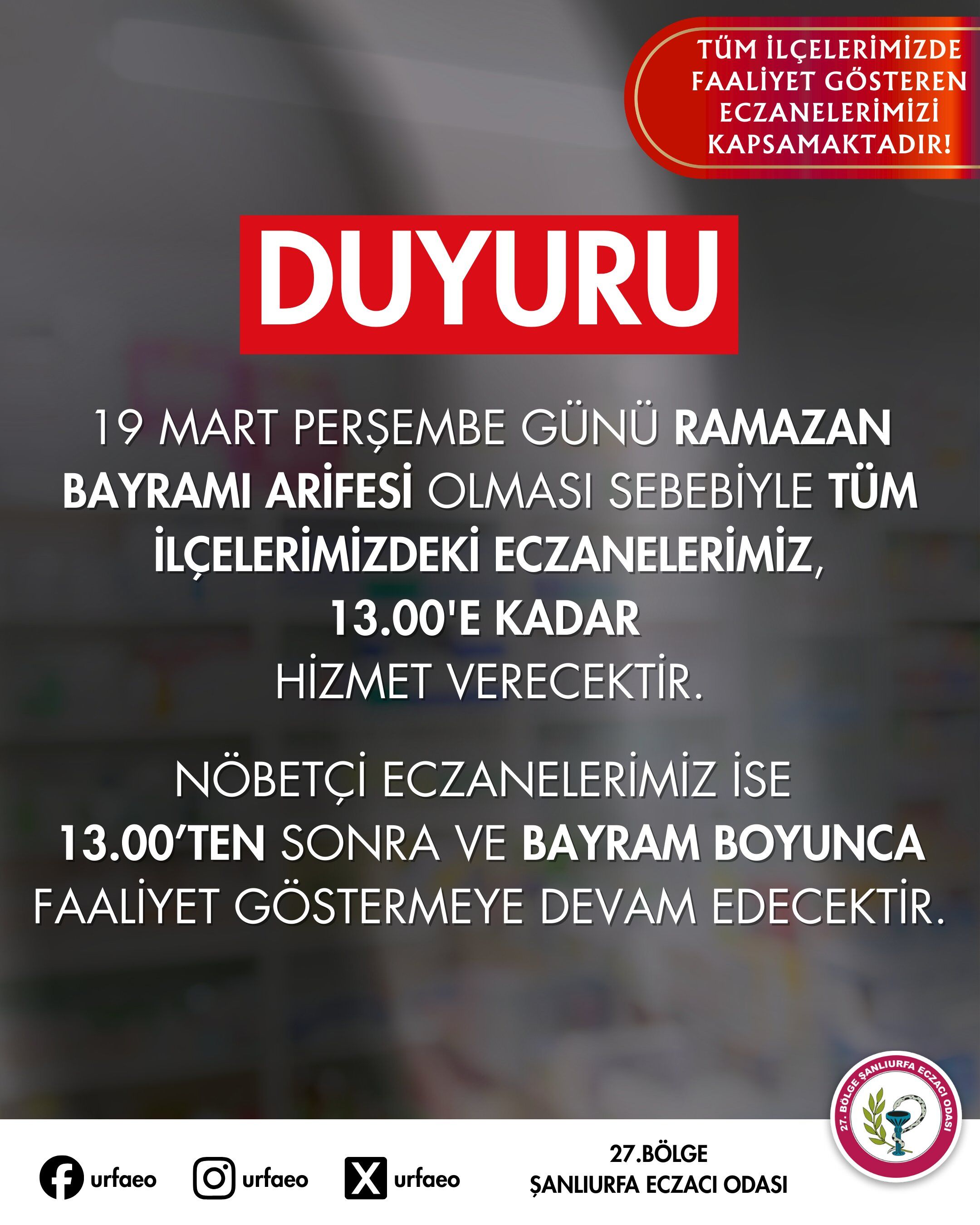 Şanlıurfalılar Dikkat! Eczaneler Arife Günü 13.00’E Kadar Açık Olacak