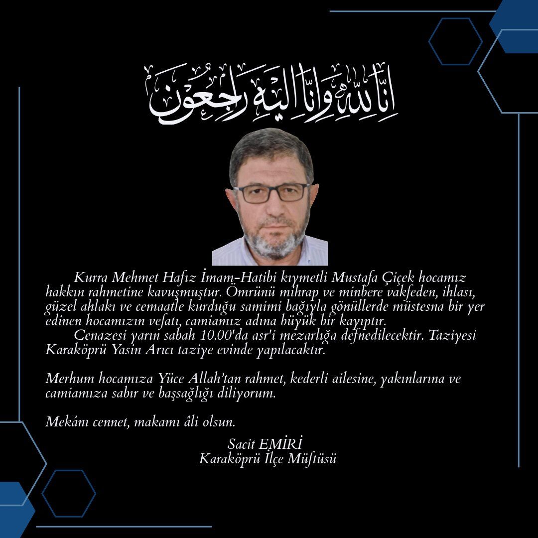 Kuru Mehmet Hafız İmam Hatibi Kıymetli Mustafa Çiçek