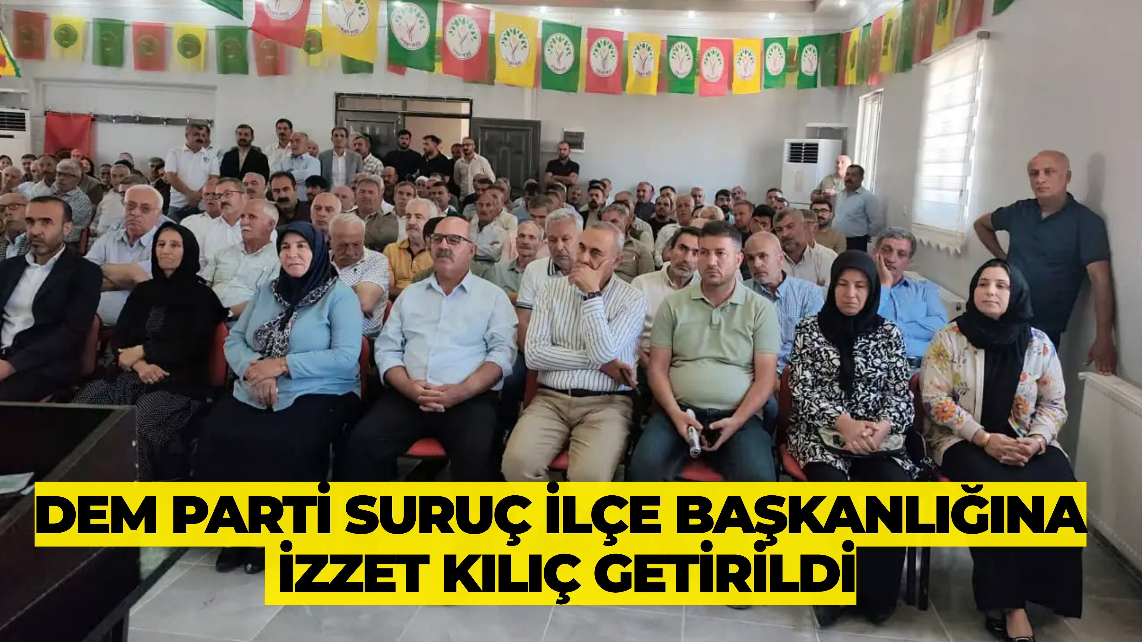 Dem Parti Suruç İlçe Başkanlığına İzzet Kılıç Getirildi (1)