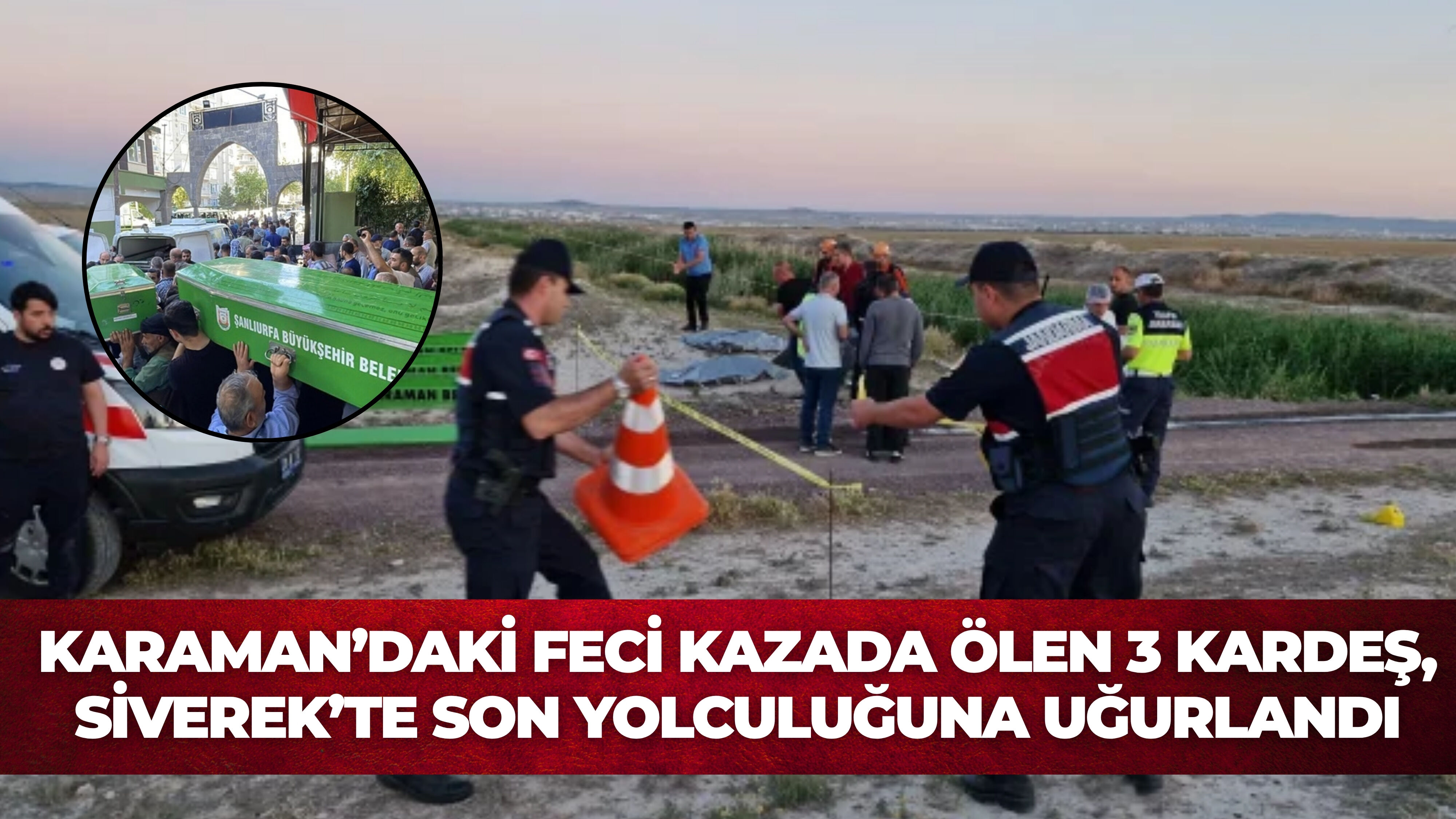 Karaman’daki̇ Feci̇ Kazada Ölen 3 Kardeş, Si̇verek’te Son Yolculuğuna Uğurlandi 1